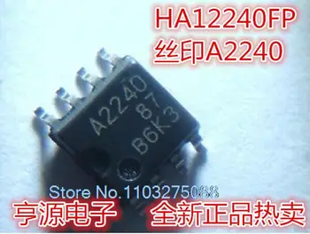 (10PCS/LOT) HA12240 HA12240FP A2240 SOP8 Нов оригинален чип за захранване