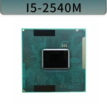 Core I5-2540M CPU ноутбук процесор 3M кеш 2.6 GHz лаптоп PGA988 поддръжка PM65 HM65 чипсет